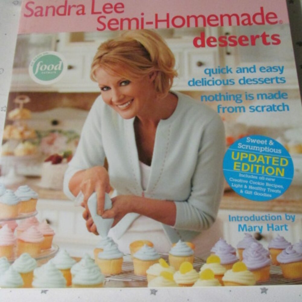 Sandra Lee Semi-Homemade desserts